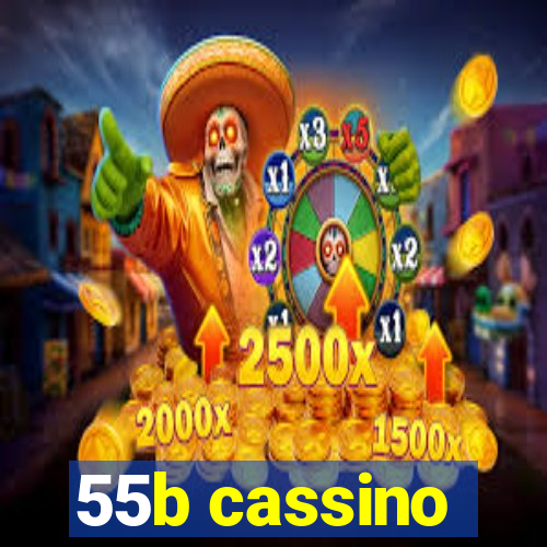 55b cassino